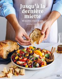 Jusqu’à la dernière miette