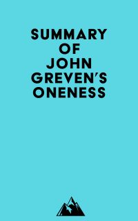 Summary of John Greven's Oneness