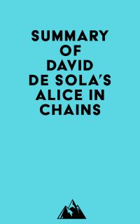 Summary of David de Sola's Alice in Chains