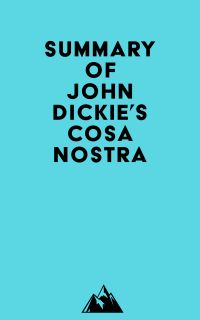 Summary of John Dickie's Cosa Nostra