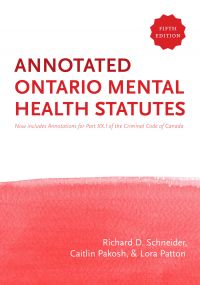 Annotated Ontario Mental Health Statutes, 5/e