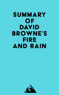 Summary of David Browne's Fire and Rain