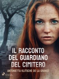 Il racconto del guardiano del cimitero