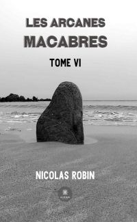 Les arcanes macabres - Tome 6