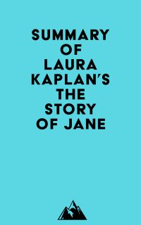 Summary of Laura Kaplan's The Story of Jane