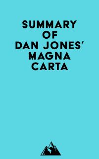 Summary of Dan Jones' Magna Carta