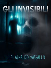 Gli invisibili