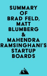 Summary of Brad Feld, Matt Blumberg & Mahendra Ramsinghani's Startup Boards