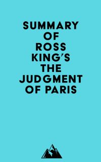 Summary of Ross King's The Judgment of Paris