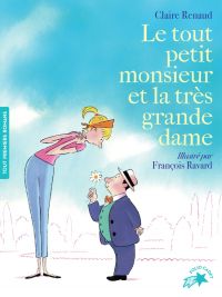 Le tout petit monsieur et la très grande dame