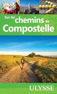 Sur les chemins de Compostelle