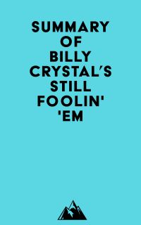 Summary of Billy Crystal's Still Foolin' 'Em