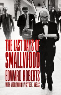 The Last Days of Smallwood