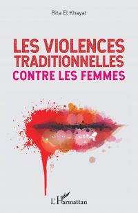 Les violences traditionnelles contre les femmes