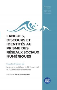 Langues, discours et identités au prisme des réseaux sociaux numériques