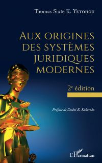 Aux origines des systèmes juridiques modernes