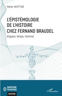 L'épistémologie de l'histoire chez Fernand Braudel