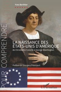 La naissance des États-Unis d'Amérique