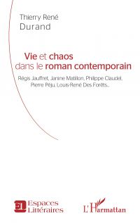 Vie et chaos dans le roman contemporain