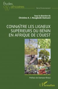 Connaître les ligneux supérieurs du Bénin en Afrique de l'Ouest