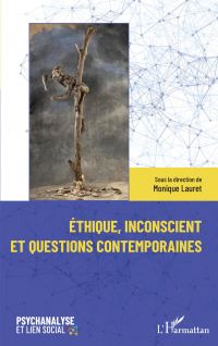 Éthique, inconscient et questions contemporaines