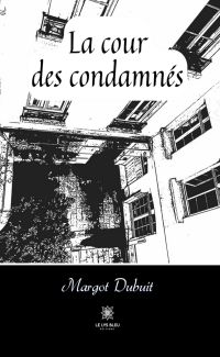 La cour des condamnés