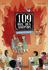 109 rue des Soupirs (Tome 4) - Fantômes au tableau !