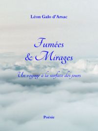 Fumées et Mirages