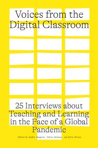 Voices from the Digital Classroom