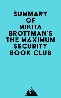 Summary of Mikita Brottman's The Maximum Security Book Club
