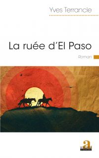 La ruée d'El Paso