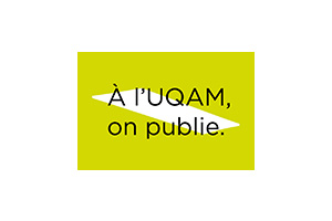 Auteurs UQAM : Campagne permanente de promotion des auteures et auteurs UQAM